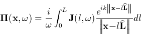 \begin{displaymath}
\mathbf{\Pi }(\mathbf{x},\omega )=\frac i\omega \int_0^L\mat...
 ... }}{\left\Vert 
\mathbf{x-}l\widehat{\mathbf{L}}\right\Vert }dl\end{displaymath}